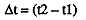 delta(t) = (t2 - t1)